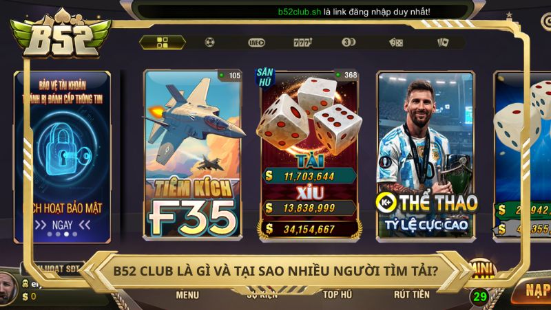 B52 Club là gì và tại sao nhiều người tìm tải?